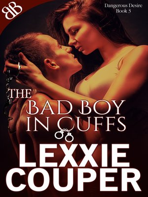 cover image of The Bad Boy In Cuffs